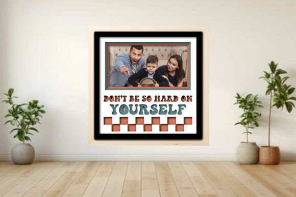 Don’t Be so Hard on Yourself Photo Frame