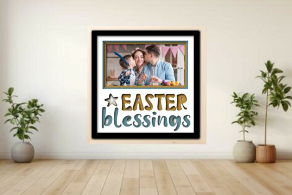 Easter Blessings Photo Frame Shadow Graphics and Crafts
