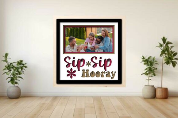 Sip Sip Hooray Photo Frame Shadow Graphics and Crafts Review