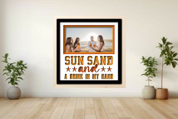 Sun Sand and a Drink -Photo Frame Shadow Graphics for Crafts