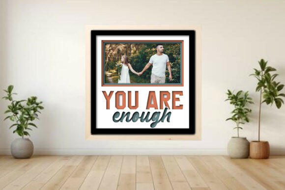 You Are Enough Photo Frame Shadow Graphics and Crafts Review